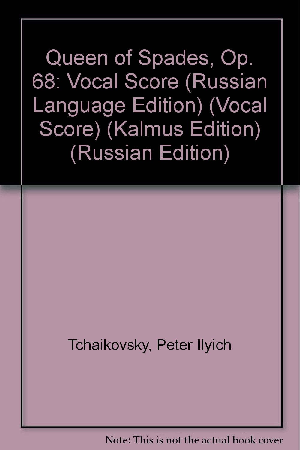 Queen of Spades, Op. 68: Vocal Score (Kalmus Edition) Sheet Music