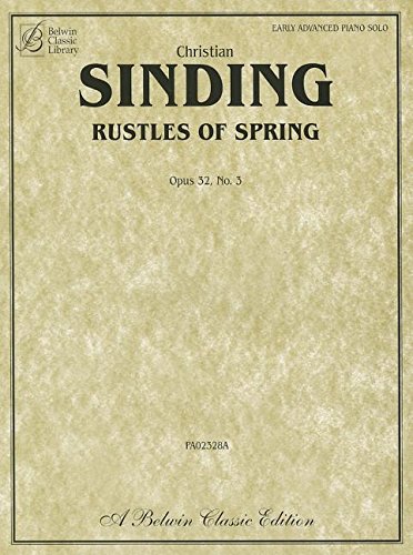 Rustles of Spring, Opus 32, No. 3 (Belwin Edition: Belwin Classic Edition, 3, Band 3) Books