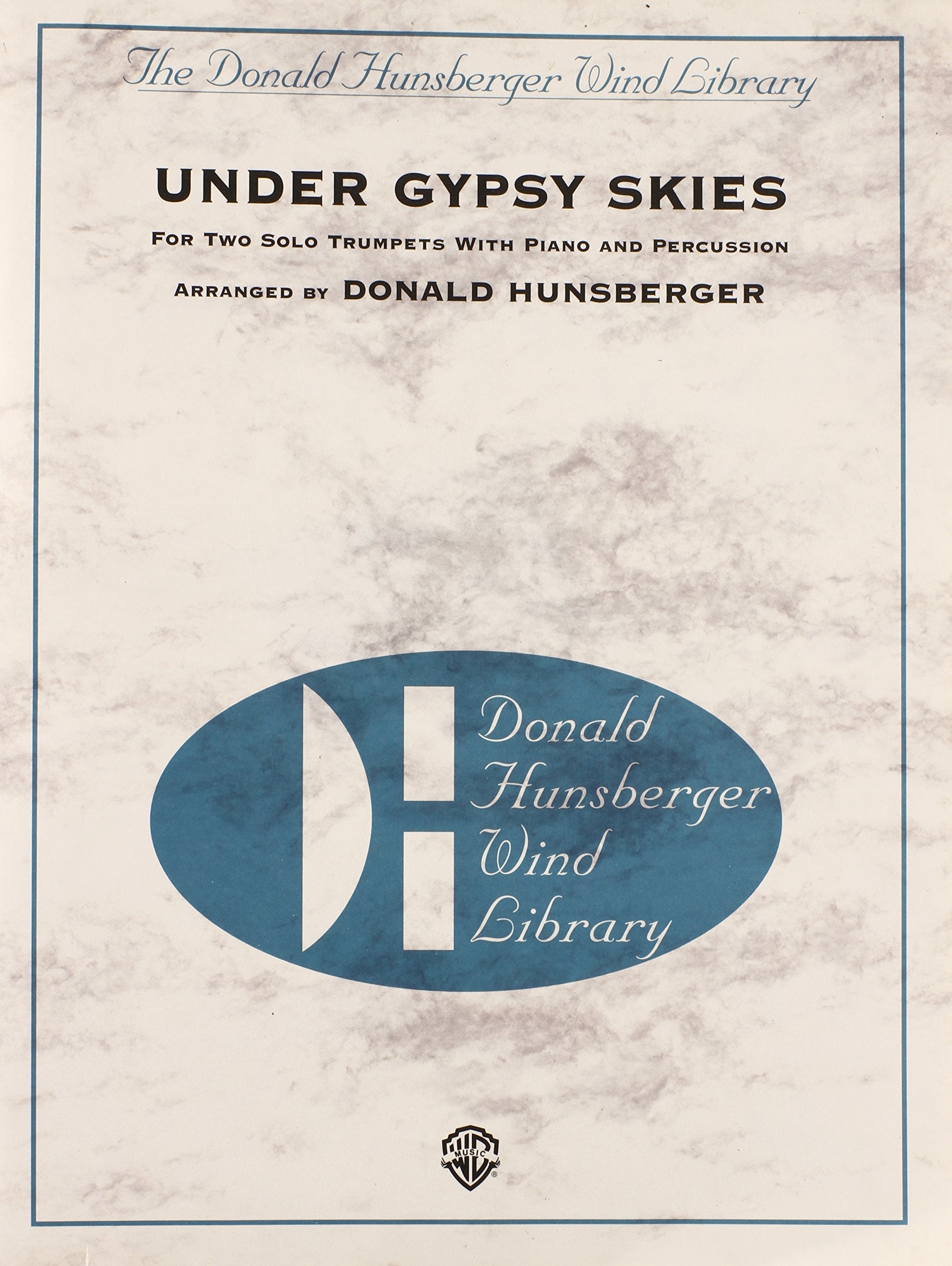 Under Gypsy Skies: Part(s) (Donald Hunsberger Wind Library) Social Sciences