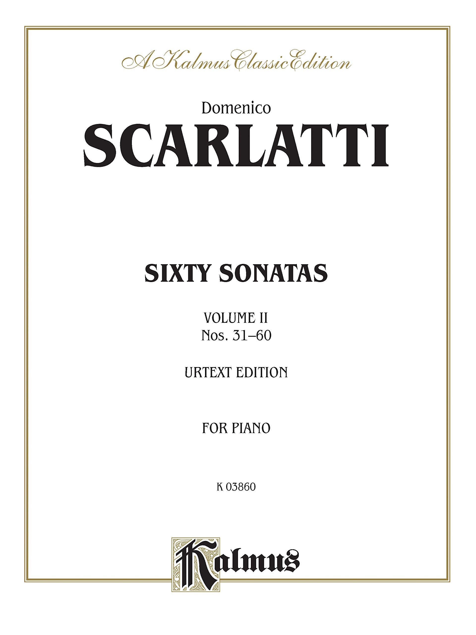 Sixty Sonatas (Urtext), Vol 2: Nos. 31-60 (A Kalmus Classic Edition, Band 2) Social Sciences
