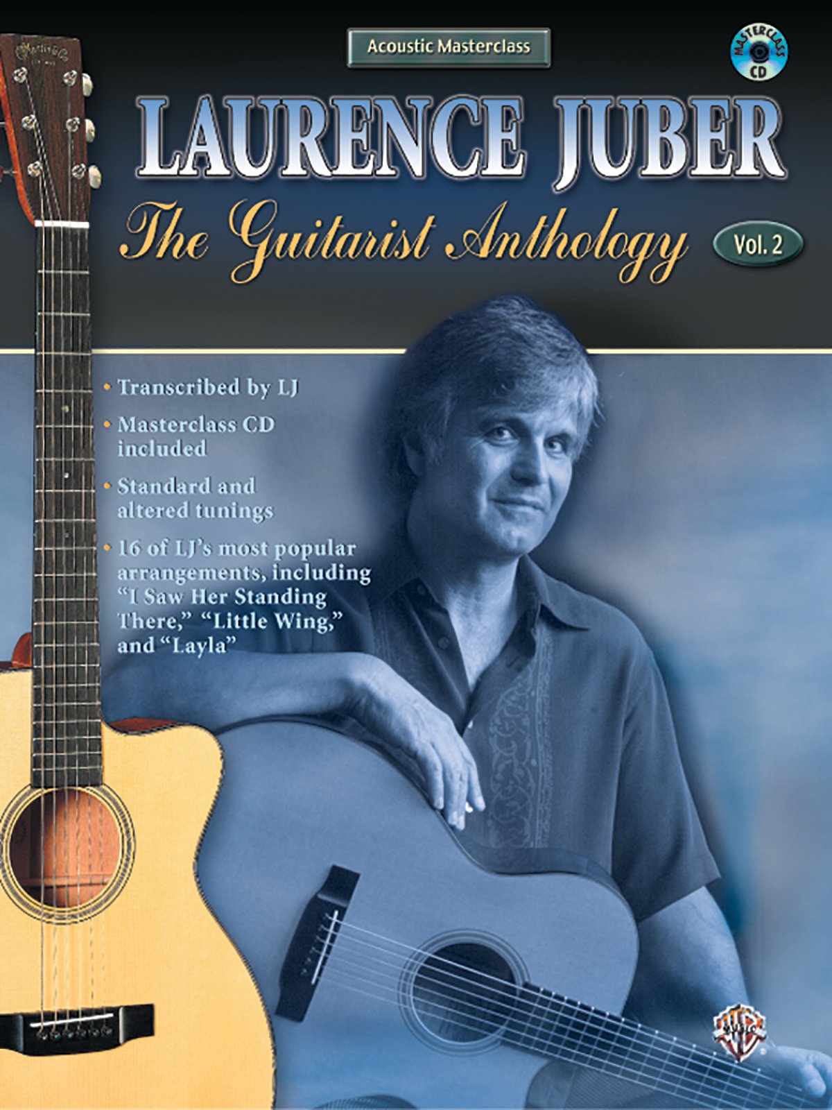Laurence Juber -the Guitarist Anthology (Acoustic Masterclass) Sheet Music