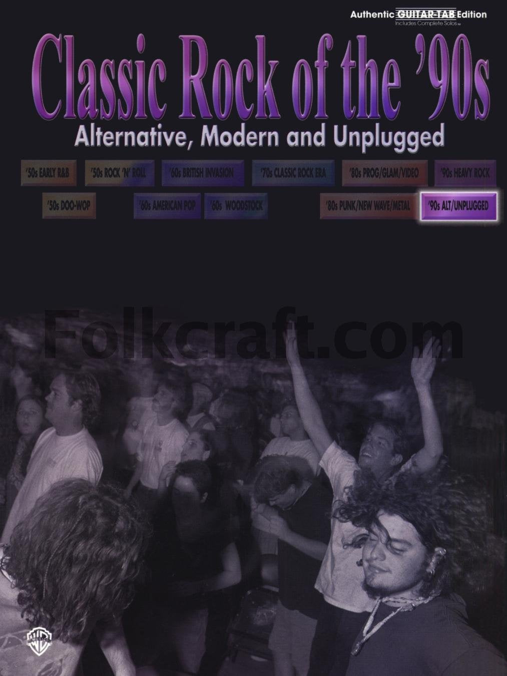 Classic Rock of the 90's: Alternative, Modern and Unplugged Books