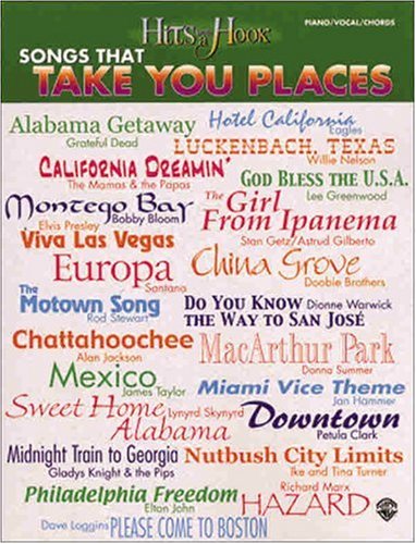 Songs That Take You Places: Hits With a Hook Sheet Music