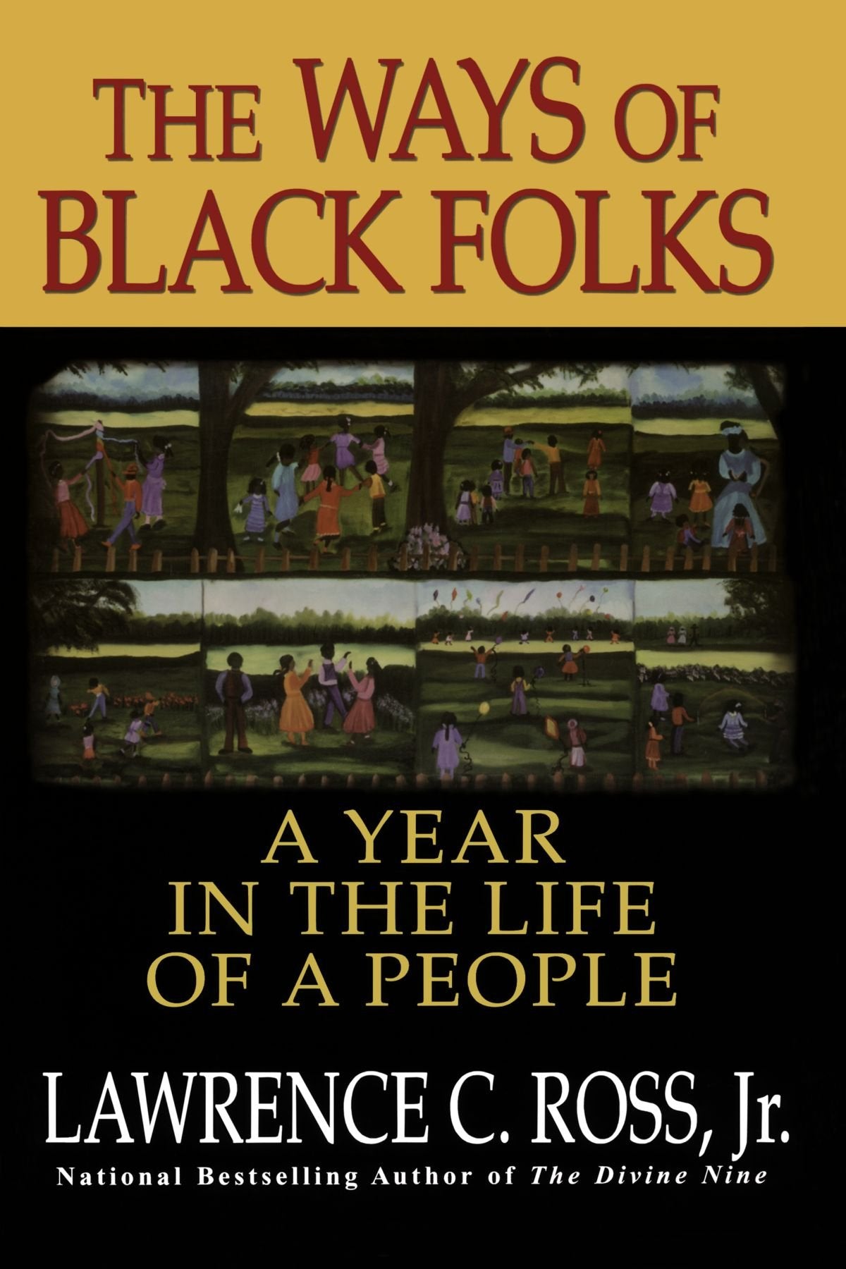 The Ways of Black Folks: A Yea book