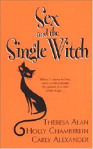 Sex and the Single Witch Contemporary literature