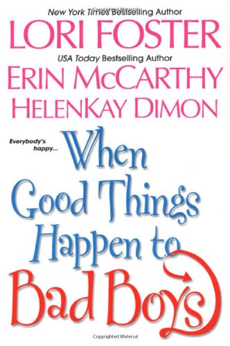 When Good Things Happen to Bad (When Good Things Happen to Bad Boys) Contemporary literature