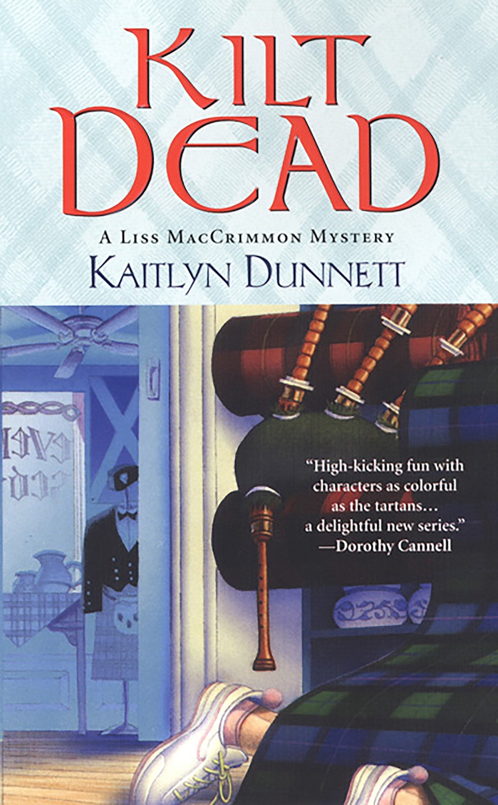 Kilt Dead: A Lisa MacCrimmon Mystery (Liss Maccrimmon Mystery) Contemporary literature