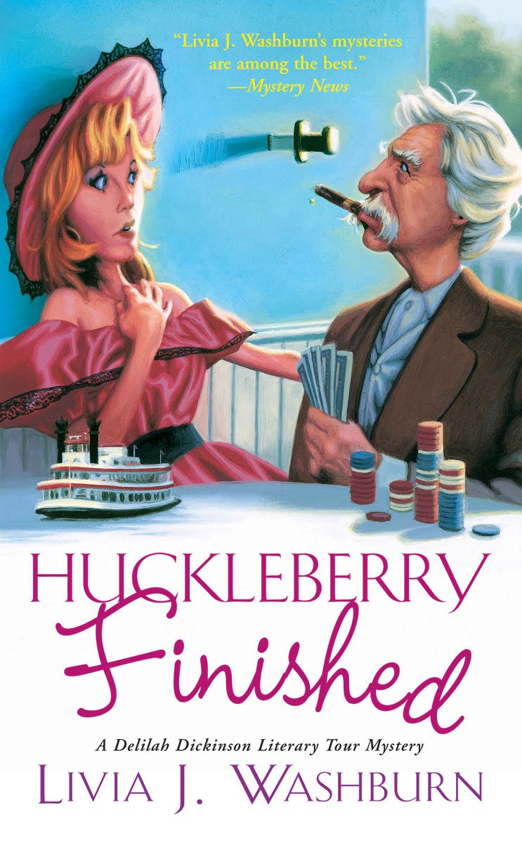 Huckleberry Finished: (Delilah Dickinson Literary Tour Mysteries) Contemporary literature