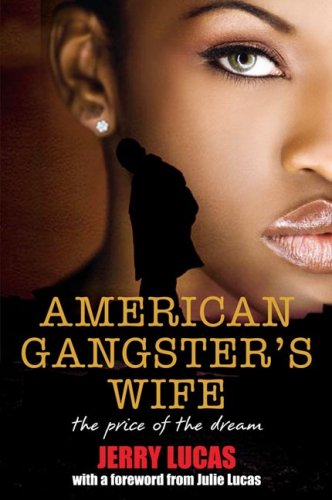 American Gangster's Wife: The Cost of the Dream: The Price of the Dream Inspiring women Books