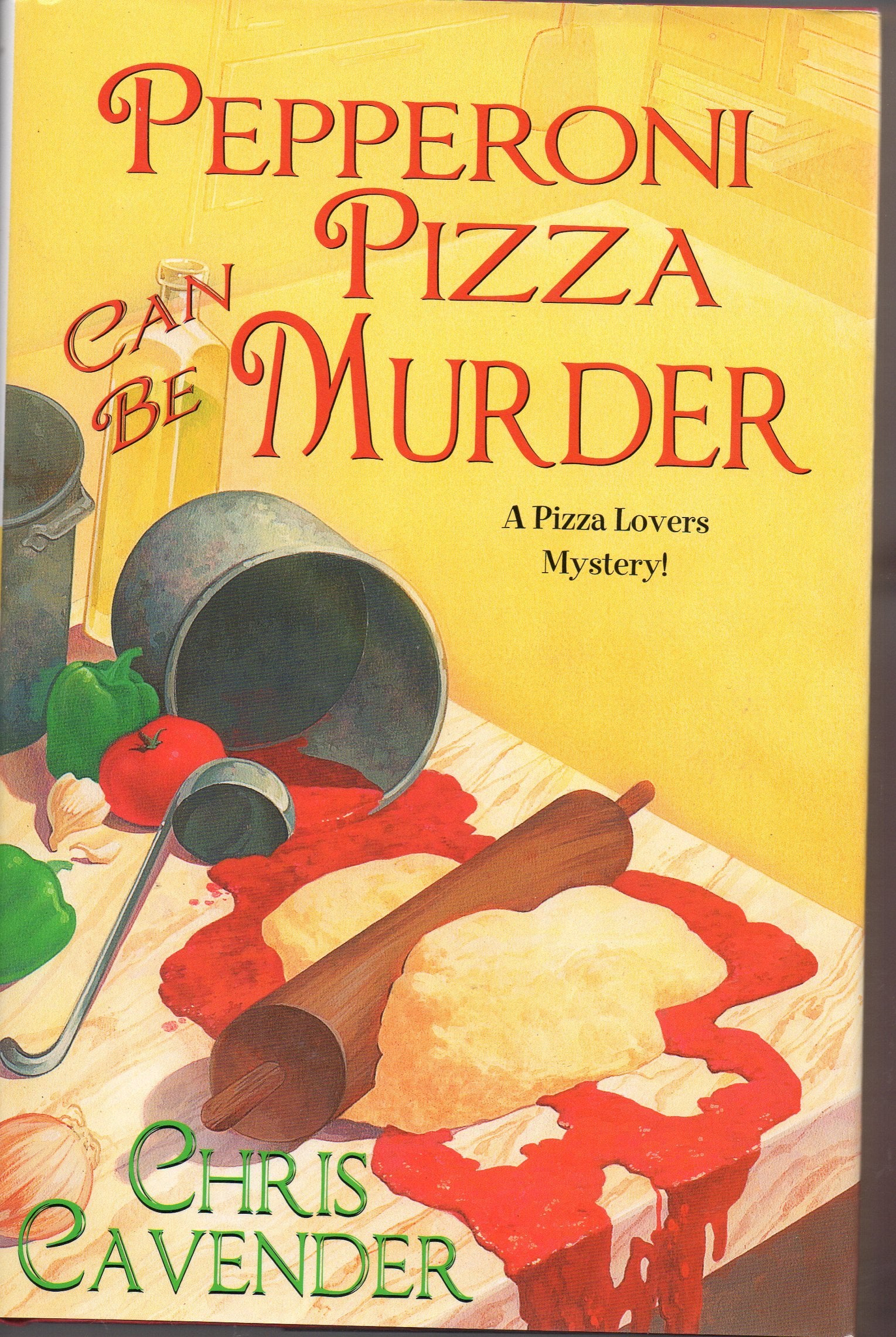 Pepperoni Pizza Can Be Murder (Pizza Lover's Mysteries) Contemporary literature