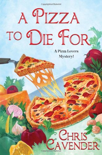 A Pizza to Die for (Pizza Lovers Mysteries) Contemporary literature