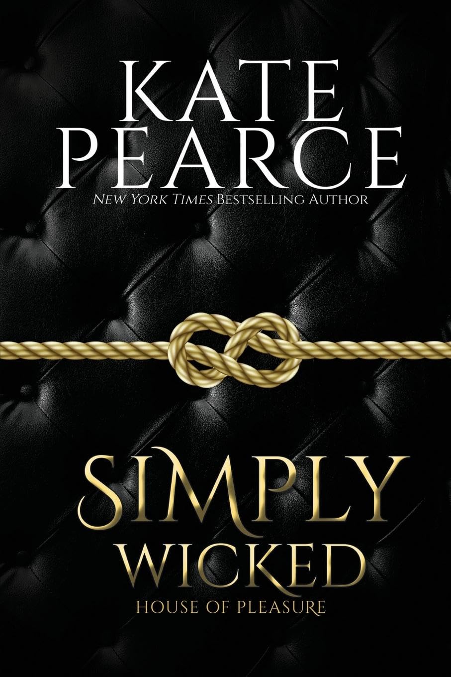 Simply Wicked (House of Pleasure) Historical Fiction