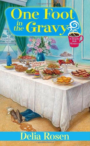 One Foot in the Gravy: (Deadly Deli, Band 2) Contemporary literature