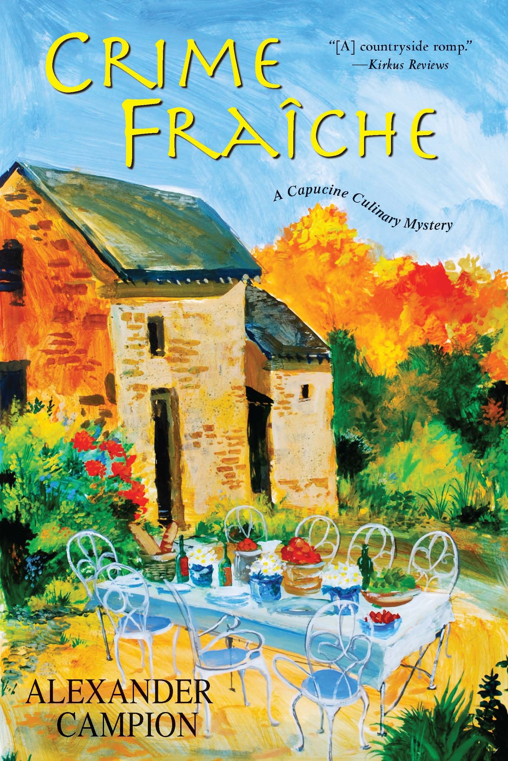 Crime Fraiche: A Capucine Culinary Mystery (Capucine Culinary Mysteries) Contemporary literature