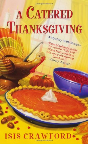 A Catered Thanksgiving (Mysteries with Recipes) Contemporary literature