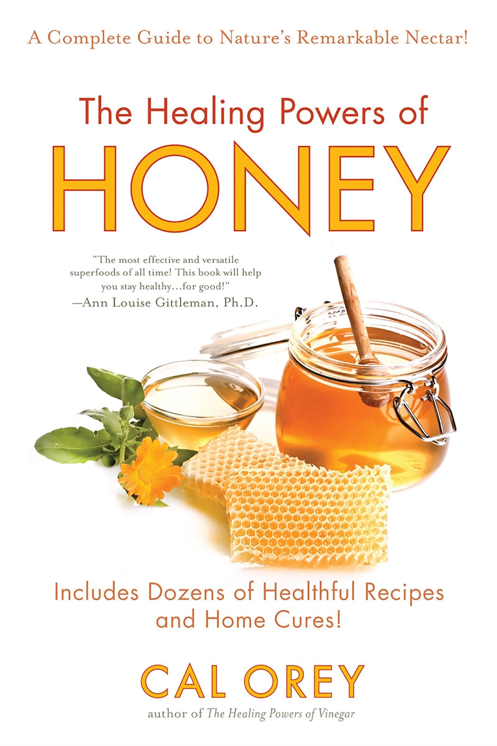 The Healing Powers of Honey: The Healthy & Green Choice to Sweeten Packed with Immune-Boosting Antioxidants Contemporary literature
