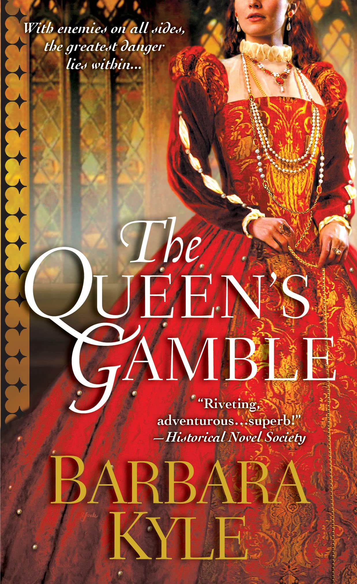 The Queen's Gamble: With enemies on all sides, the greatest danger lies within . . . (Thornleigh Saga, Band 4) Historical Fiction