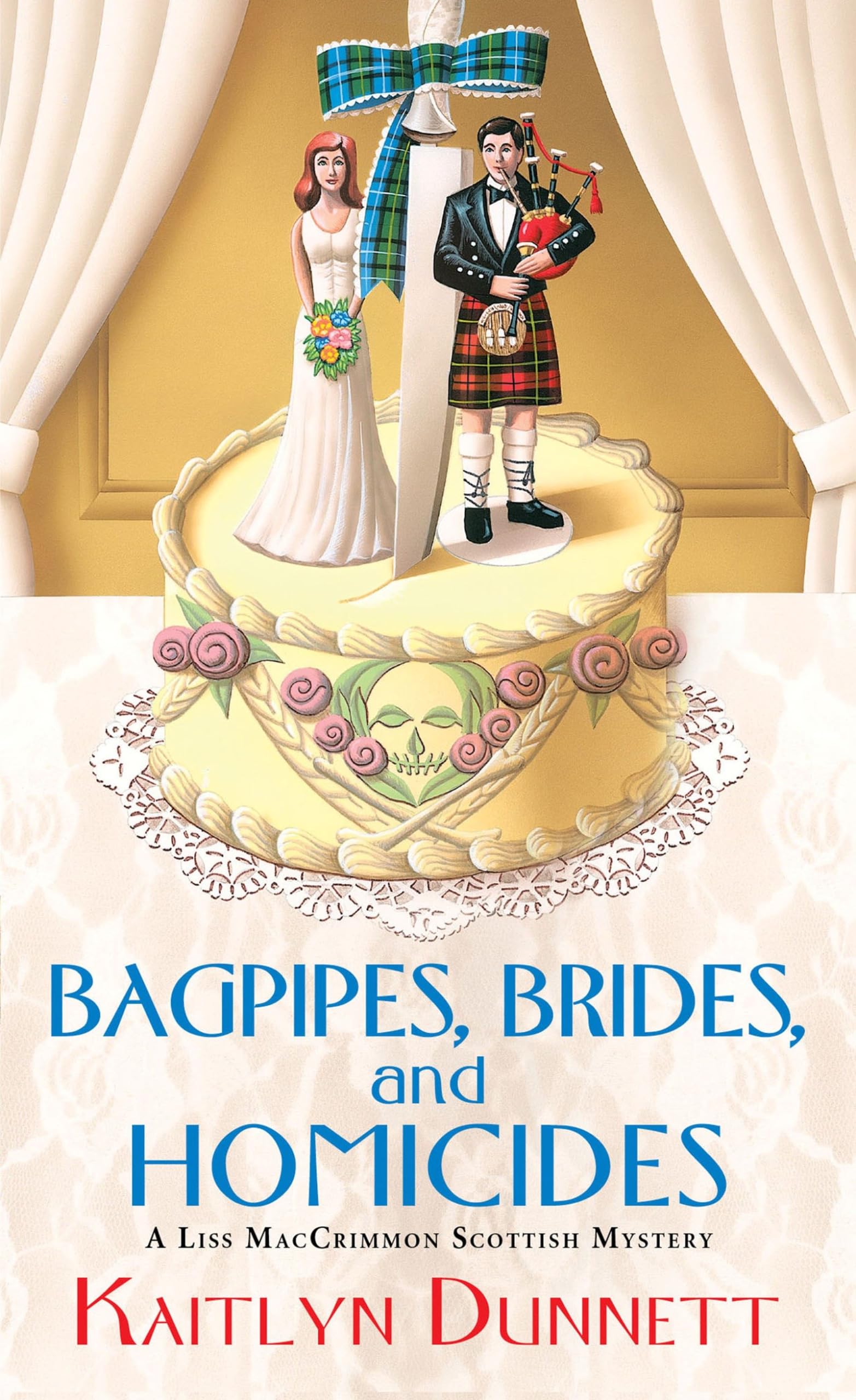 Bagpipes, Brides and Homicides (A Liss MacCrimmon Mystery, Band 6) Contemporary literature