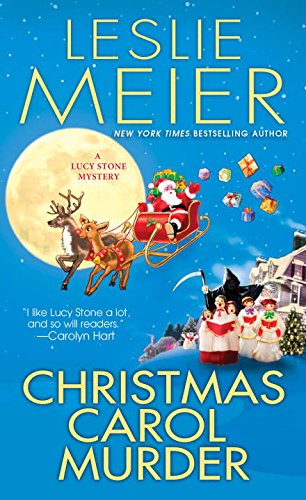 Christmas Carol Murder (Lucy Stone Mysteries) Cosy Mystery & Humour
