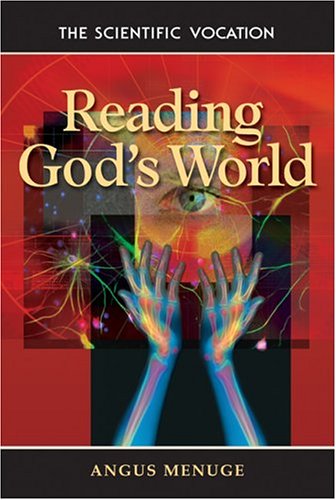 Reading God's World: The Scientific Vocation Religion & Esotericism