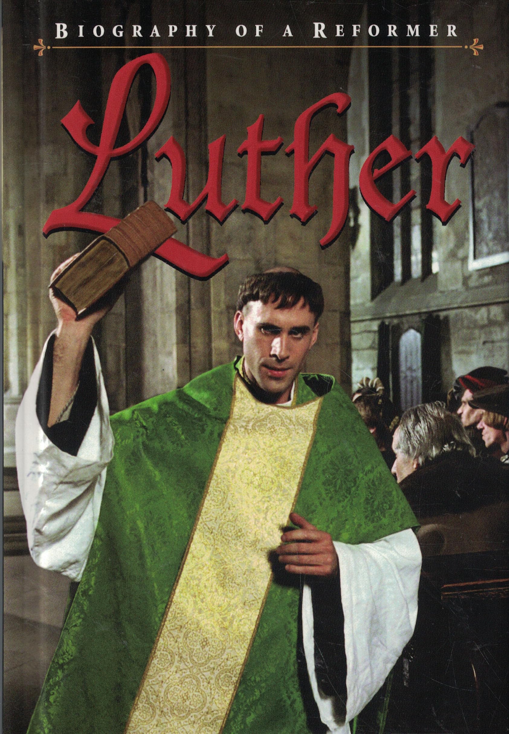 Luther: Biography of a Reformer Politics & Society