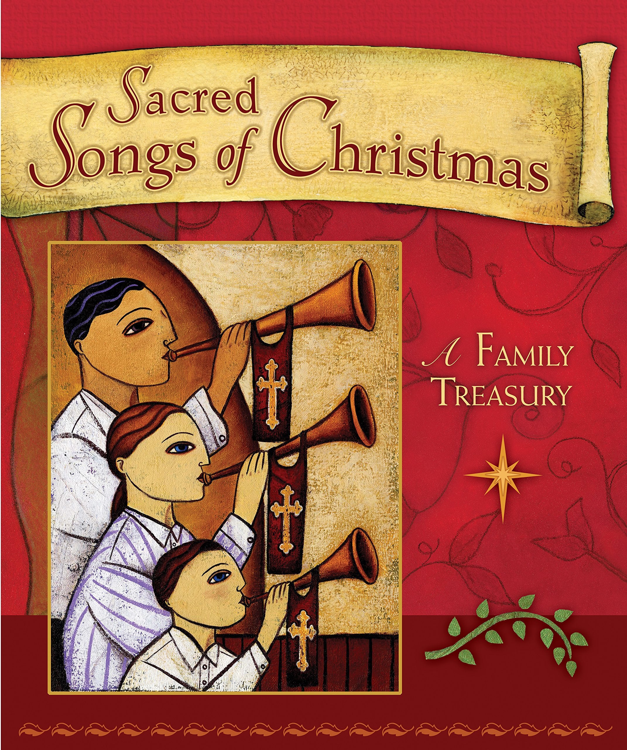Sacred Songs of Christmas: A Family Treasury Books