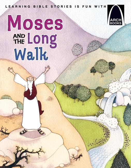 Moses and the Long Walk (Arch Books) Non-fiction