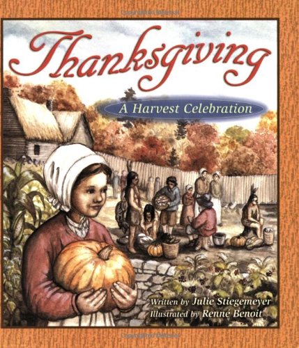 Thanksgiving: A Harvest Celebration Books