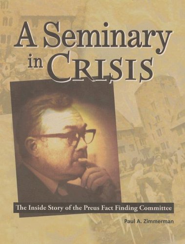 A Seminary in Crisis: The Inside Story of the Preus Fact Finding Committee Film, Art & Culture