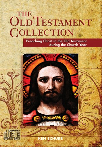 The Old Testament Collection: Preaching Christ in the Old Testament During the Church Year Religion & Esotericism