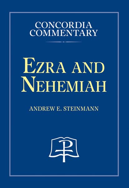 Ezra and Nehemiah - Concordia Commentary Film, Art & Culture