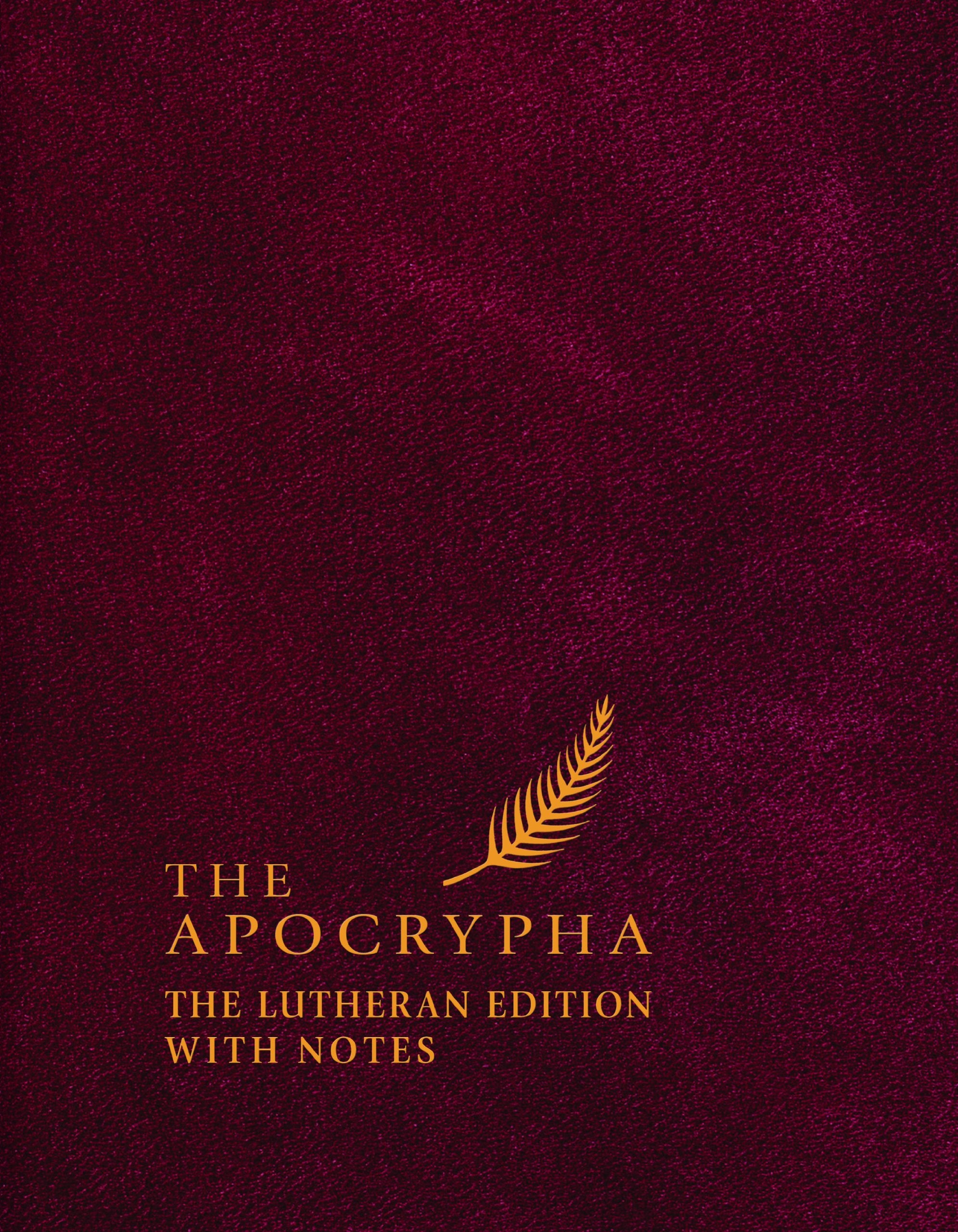 The Apocrypha, English Standard Version: The Lutheran Edition with Notes: The Lutheran Edition With Notes: English Standard Version Film, Art & Culture