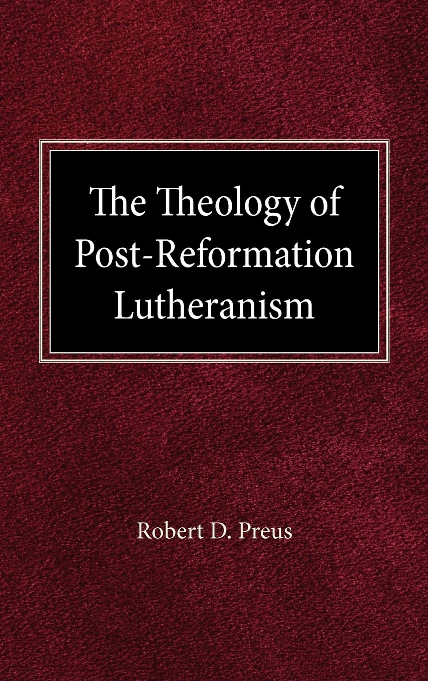 The Theology of Post-Reformation Lutheranism: A Study of Theological Prolegomena Film, Art & Culture