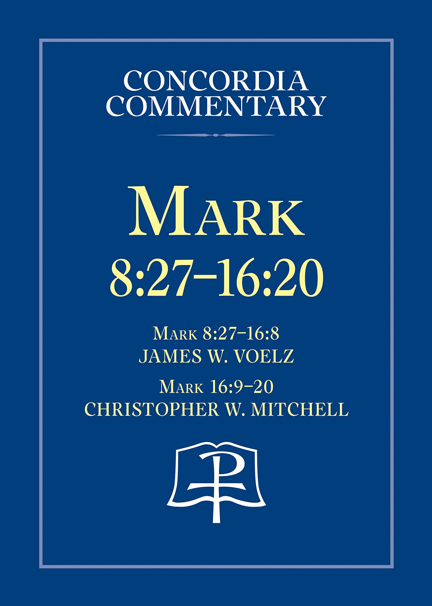 Mark 8: 27 - 16:20 - Concordia Commentary Film, Art & Culture