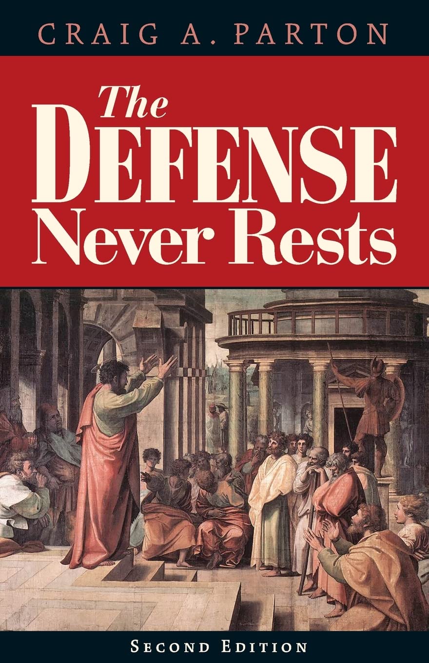 Defense Never Rests - Second Edition: A Lawyer Among the Theologians Religion & Esotericism