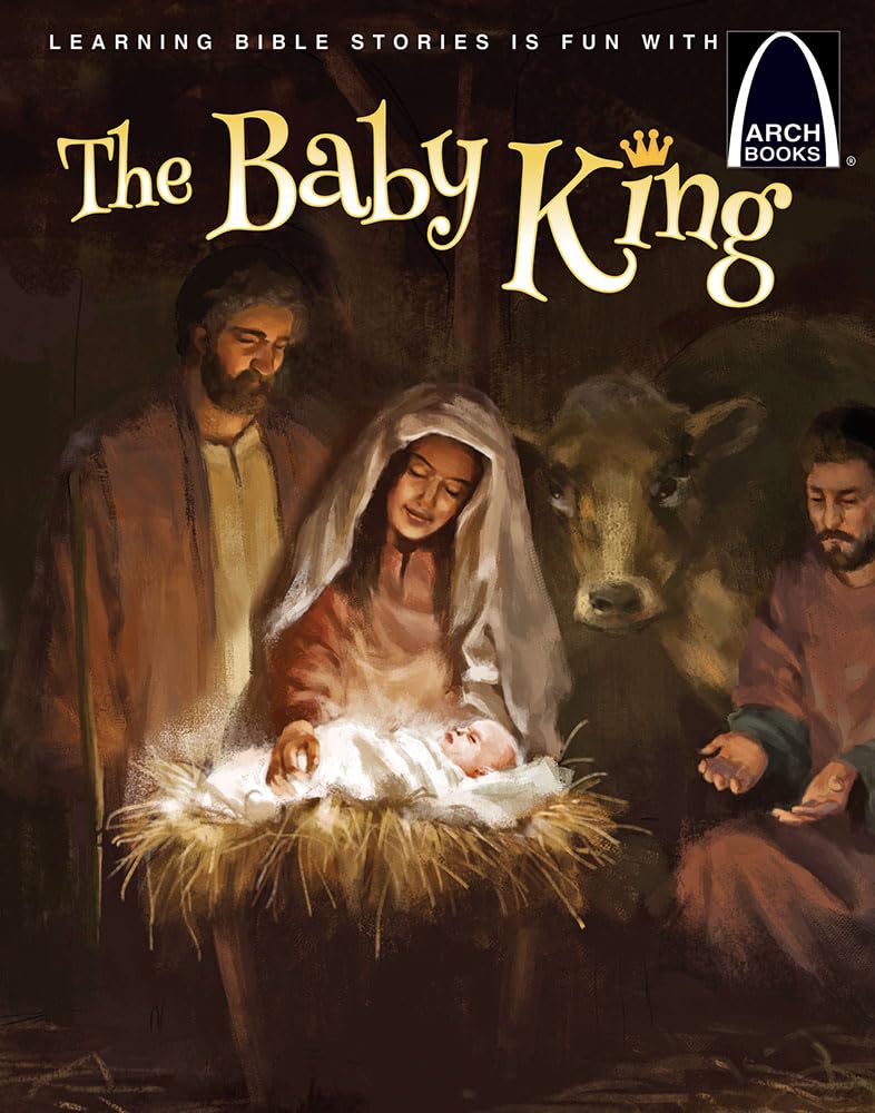 The Baby King - Arch Books (Arch Books Bible Stories) Non-fiction