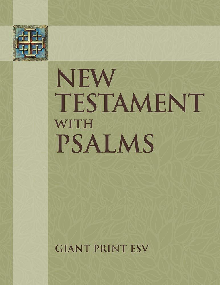 ESV Giant Print New Testament with the Book of Psalms Social Sciences