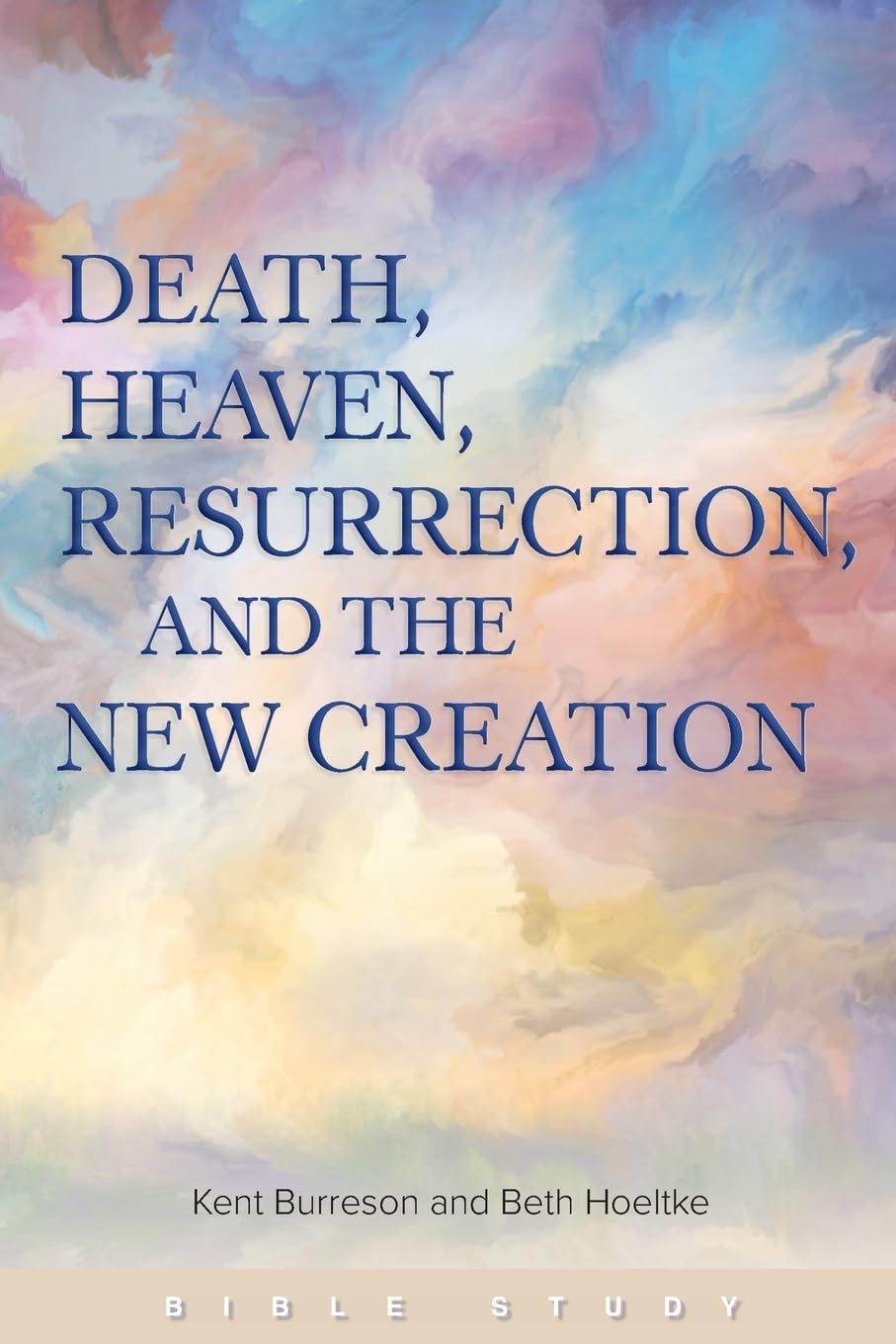 Death, Heaven, Resurrection, and the New Creation Death & Mourning