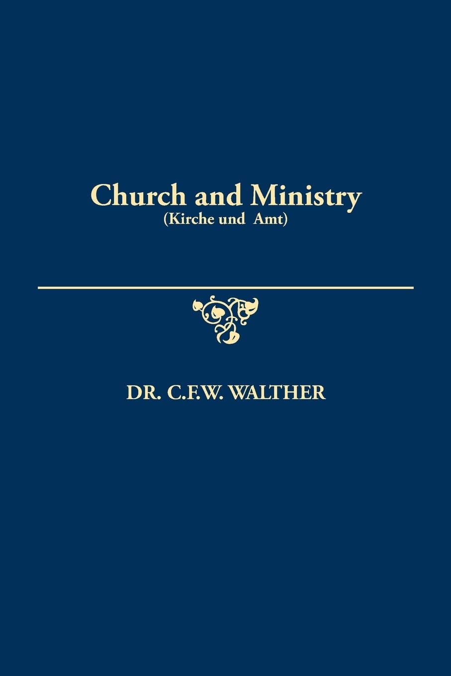 Church and Ministry (Kirche und Amt) Religion & Esotericism
