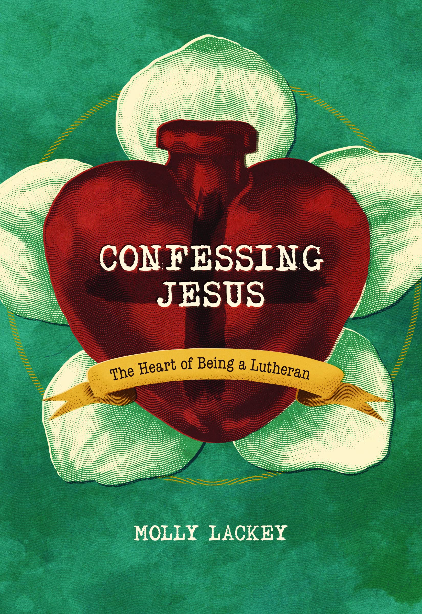 Confessing Jesus: The Heart of Being a Lutheran Religion & Esotericism