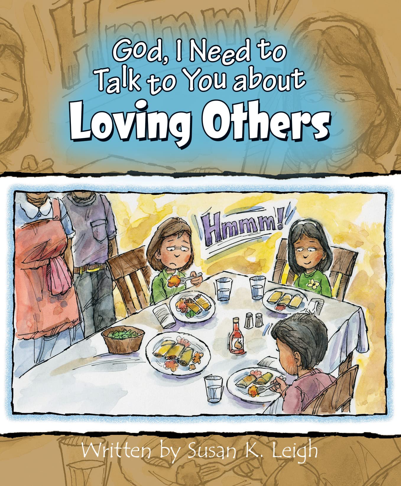 God, I Need to Talk to You about Loving Others Non-fiction