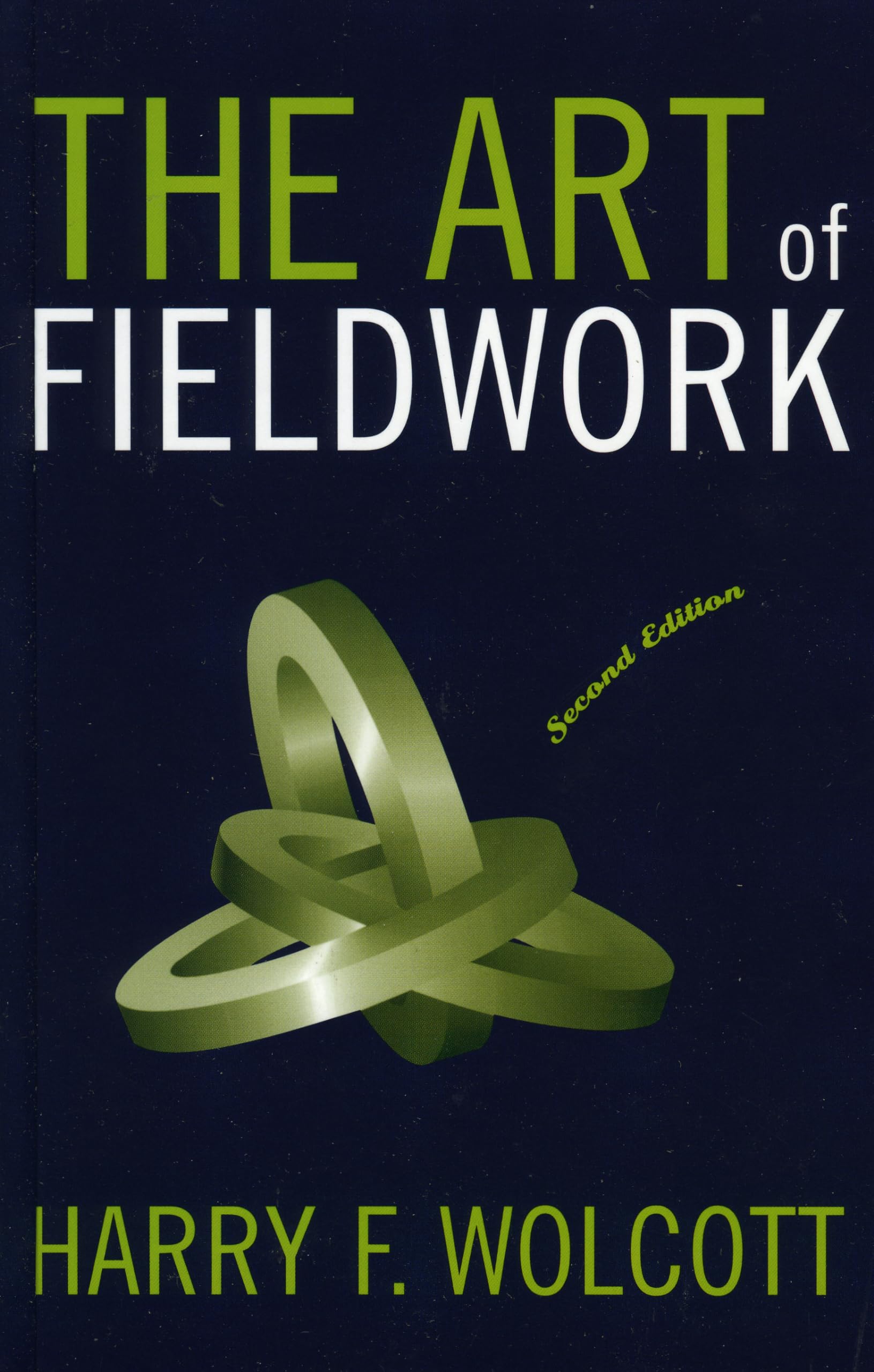 The Art of Fieldwork Social Sciences