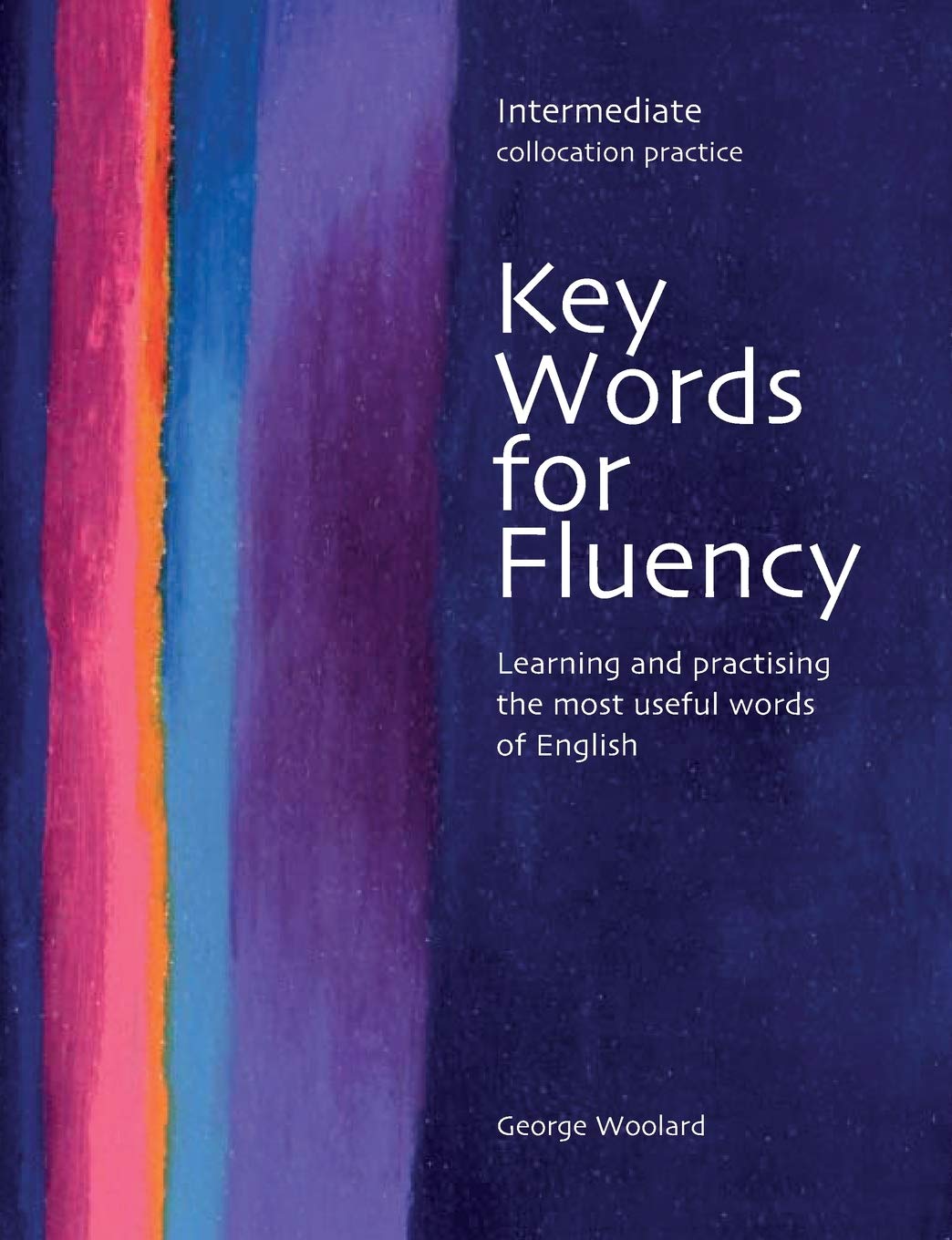 Key Words for Fluency, Intermediate: Learning and Practising the most Useful words of English,Level B1 (Helbling Languages) Foreign Languages ​​& Dictionaries