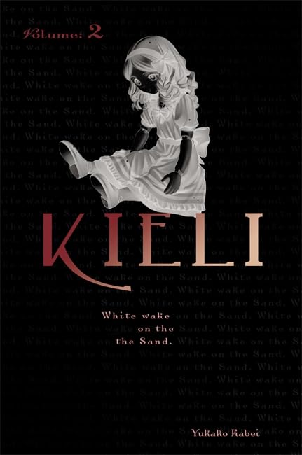 Kieli, Vol. 2 (light novel): White Wake on the Sand (Kieli (novel), Band 2) Action & Adventure