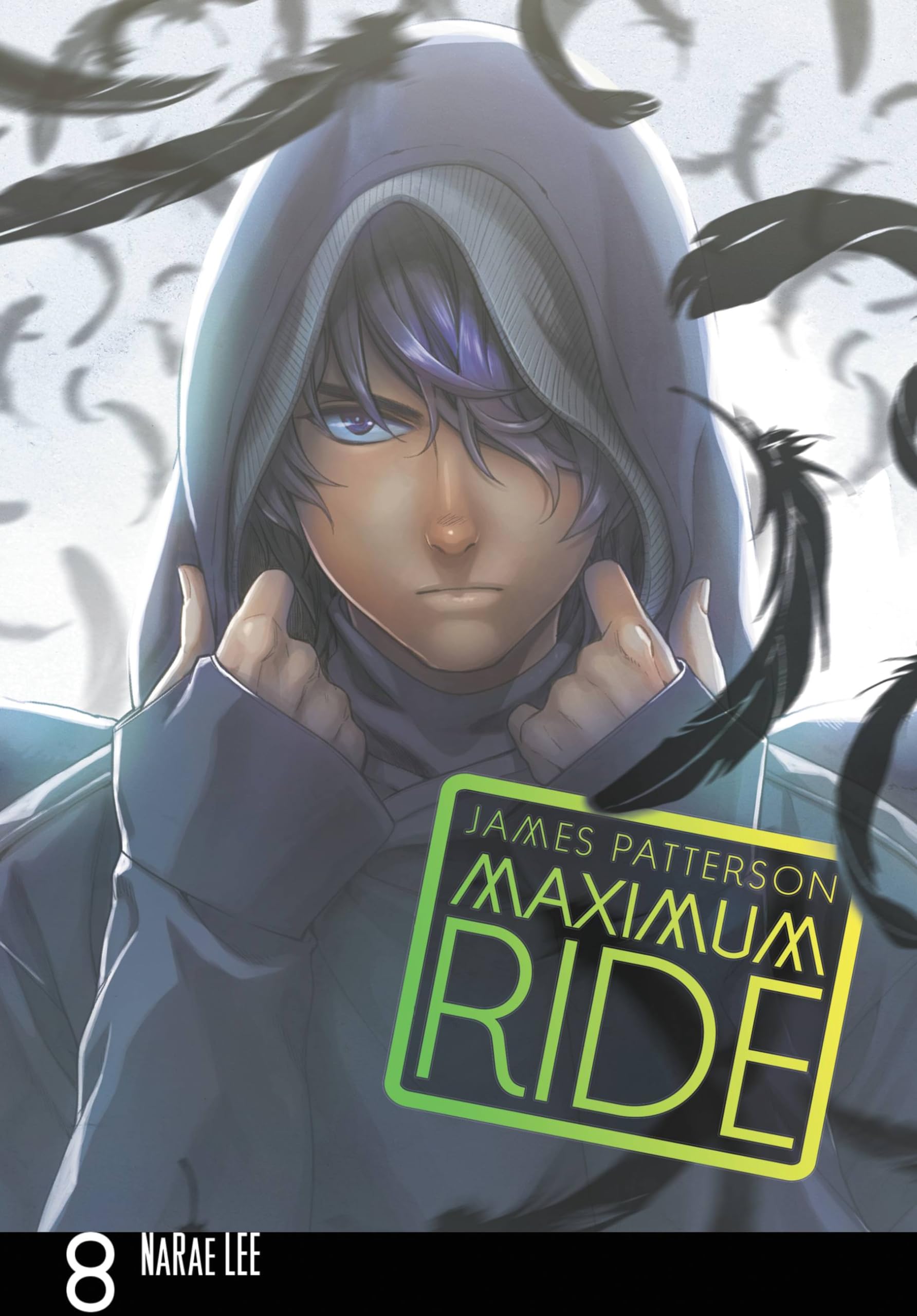 Maximum Ride: The Manga, Vol. 8 (MAXIMUM RIDE TP, Band 8) Manga