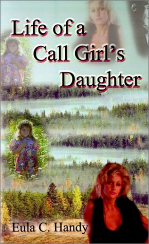 Life of a Call Girl's Daughter Memories