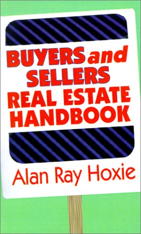 Buyers and Sellers Real Estate Handbook Business & Technology