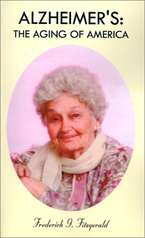 Alzheimer's: The Aging of America Memories
