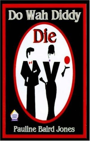 Do Wah Diddy Die Contemporary literature