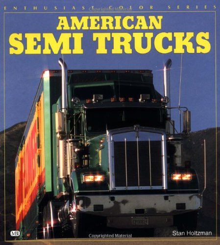 American Semi Trucks (Enthusiast Color Series) Leisure, Home & Garden